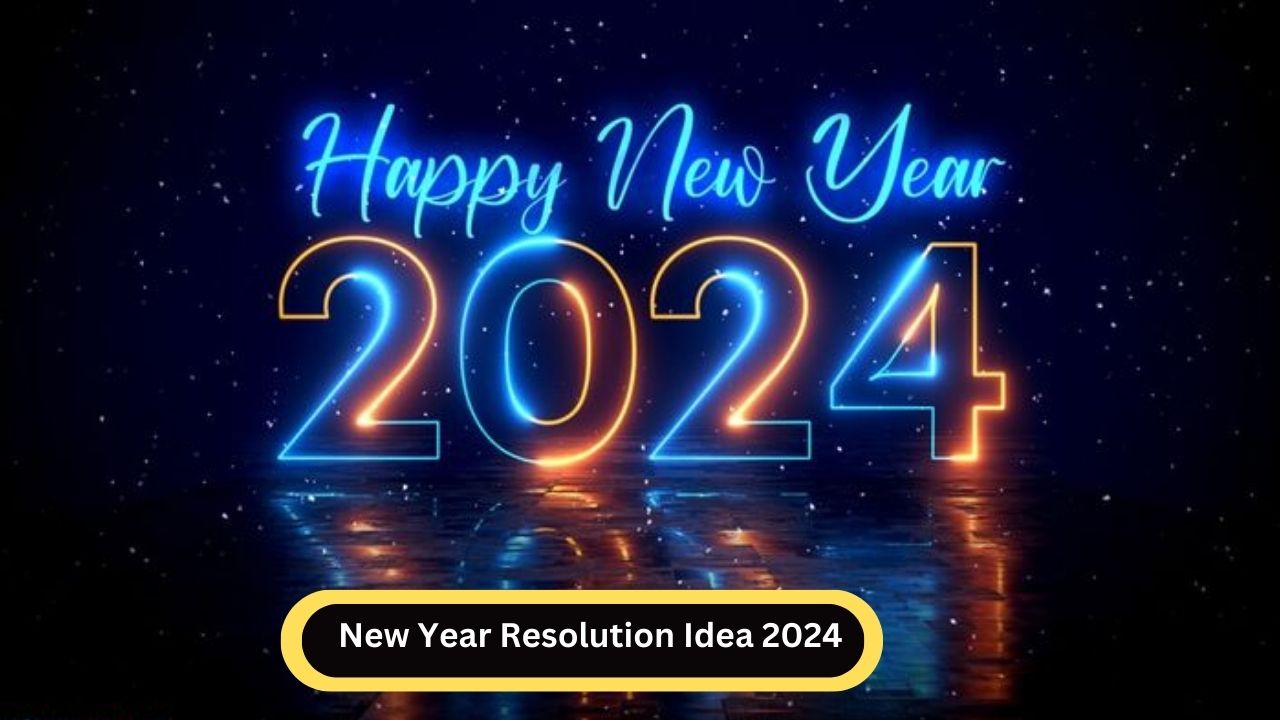 New Year Resolution Idea 2024